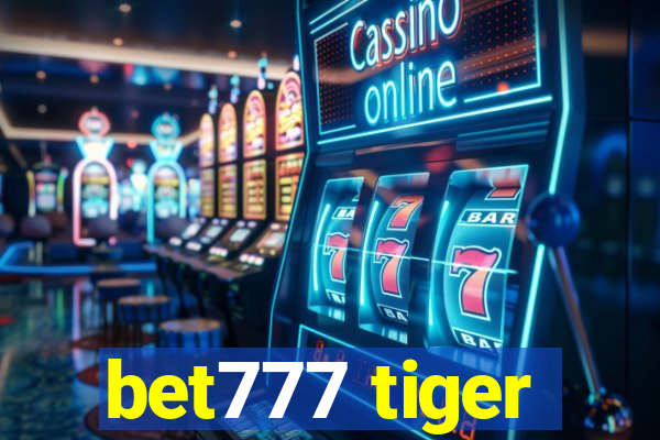 bet777 tiger